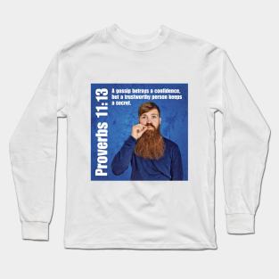 Proverbs 11:13 Long Sleeve T-Shirt